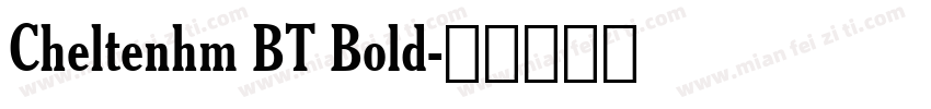 Cheltenhm BT Bold字体转换